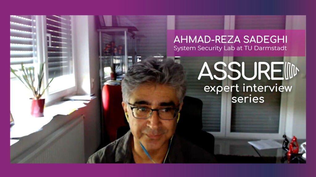 Ahmad-Reza Sadeghi (TU Darmstadt) - ASSURED expert interview series